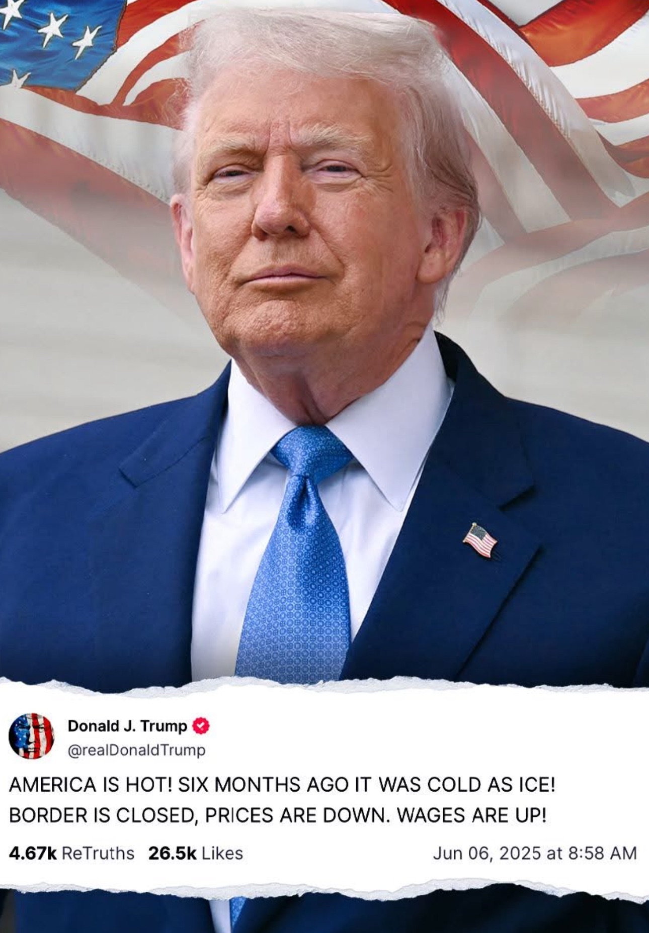 “Trump Declares: America Is HOT! Border Closed, Prices Down, Wages Up”